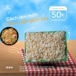 Cách làm cơm chiên giòn tan Thuận Khánh.jpg